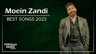 Moein Z  Best Songs 2023  معین زندی  میکس بهترین آهنگ ها [upl. by Aber548]