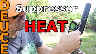 Hot Suppressor How Hot do they Get [upl. by Handbook]