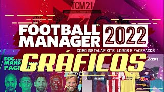 COMO INSTALAR OS GRÁFICOS PARA O FOOTBALL MANAGER 2022 KITSLOGOSFACEPACKS [upl. by Kovacs]