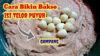 🔴 CARA BIKIN BAKSO ISI TELOR ‼️nasirchannelkdr [upl. by Mora]