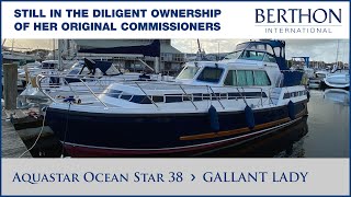 OFF MARKET Aquastar Ocean Star 38 GALLANT LADY with Hugh Rayner  Yacht for Sale  Berthon Int [upl. by Ineslta]