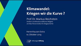 Klimawandel Kriegen wir die Kurve Vortrag von Markus Reichstein  MPI für Biogeochemie Jena [upl. by Standish]