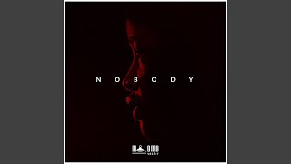 Nobody [upl. by Virge]