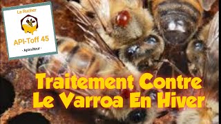 Apiculture 2020  Traitement Contre Le Varroa En Hiver VARROMED [upl. by Spark]