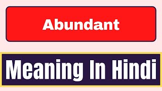 Abundant meaning in hindi  What is Abundant meaning in hindi  English Brain [upl. by Saibot734]