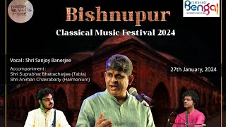 Raag Maru Behag drut teentaal  Pt Sanjoy Banerjee  Bishnupur Classical Music Festival 2024 [upl. by Depoliti]