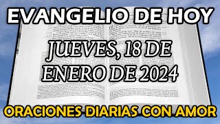 Evangelio de hoy Jueves 18 de Enero de 2024  Él les mandaba enérgicamente que no le descubrieran [upl. by Audris]