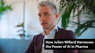 CXO Dispatch  How Julien Willard Harnesses the Power of AI in Pharma [upl. by Aisanahta]