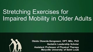 Stretching Exercises for Impaired Mobility in Older Adults [upl. by Philbin]