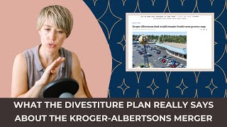 The Good Food CFO News The 4 Buckets of The KrogerAlbertsons Divestiture Plan [upl. by Odlonyer]