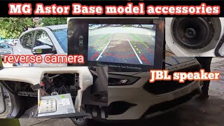 2023 MG Astor Base model  OEM rear view camera  JBL speaker installetion [upl. by Smitty]