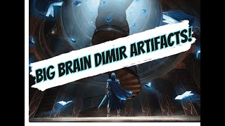 Big Brain Dimir ArtifactsUB ArtifactsSTANDARDMTG Arena [upl. by Maroj]