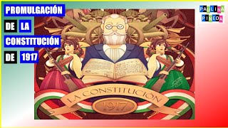 LA CONSTITUCION DE 1917 [upl. by Noid]