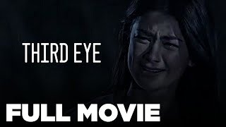 THIRD EYE Carla Abellana Ejay Falcon Camille Prats amp Denise Laurel  Full Movie [upl. by Isador]