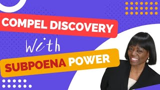 Compel Discovery With Subpoena Power [upl. by Lail766]