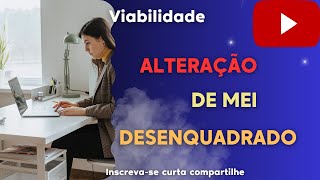 Como fazer alteração de MEI para Empresário IndividualViabilidade [upl. by Cadal]