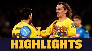 HIGHLIGHTS  Napoli 11 FC Barcelona [upl. by Lochner]