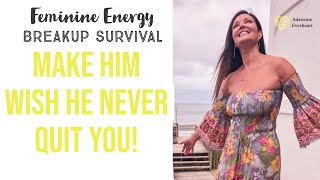 Survive a breakup with Feminine Energy amp Get Him Back if desired  Adrienne Everheart [upl. by Nylanej861]