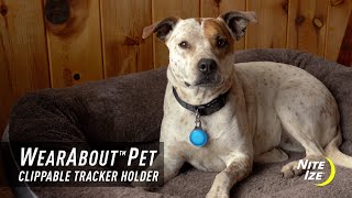 WearAbout™ Pet Clippable Tracker Holder [upl. by Alyahc]