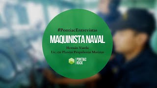 Maquinista Naval  Hernán Varela Lic en Plantas Propulsoras Marinas  Pontiac Rock Radio [upl. by Cuttler]