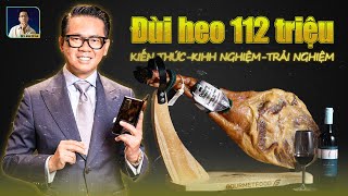 SỰ THẬT quot NGÃ NGỬAquot CỦA CHIẾC ĐÙI HEO THÁI CÔNG GIÁ 112 TRIỆU [upl. by Alimrahs79]