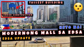 New Giant Mall and 60f Skyscraper Under Construction na along EDSA 🇵🇭 [upl. by Nlyak507]