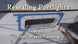 Resealing Plastic Portlights [upl. by Corbett710]