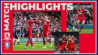 Match Highlights  Boro 2 Sheffield Wednesday 0  Matchday 40 [upl. by Dyann895]