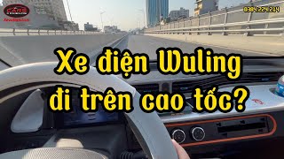 Xe điện Wuling Hongguang Mini EV đi cao tốc được không [upl. by Pelage646]