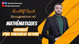 Analyse mathèmatique S1  Economiegestion Continuité dune fonction en un point [upl. by Enirehtakyram]