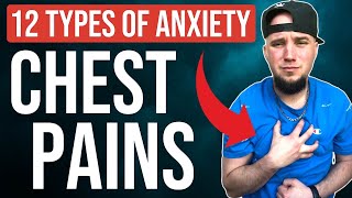 12 TYPES OF ANXIETY CHEST PAIN SYMPTOMS I EXPERIENCED [upl. by Tenenbaum387]