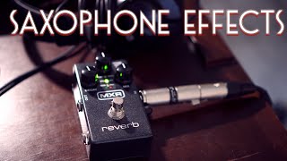 Saxophone Effects  Episode 1 Reverb [upl. by Eniloj]