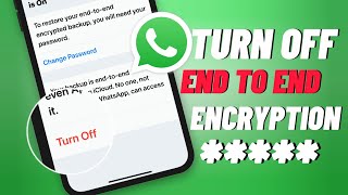 How To Turn Off WhatsApp endtoend encryption on iPhone  Disable end to end encryption [upl. by Namyac570]