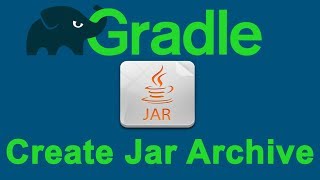 How to Create Jar file or archive using Gradle [upl. by Gamaliel]