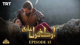 Ertugrul Ghazi Urdu  Episode 15  Season 1 [upl. by Hareehahs682]