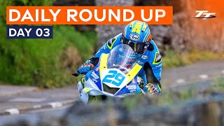 Daily Round Up  Day 3  2024 Isle of Man TT Races [upl. by Elehcin]