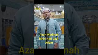 Azan Madinah Bikin Hati Menangis anakriau azantermerdu azanmadinah [upl. by Yraillih]