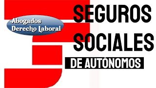 Régimen Especial de Trabajadores Autónomos [upl. by Nageet291]