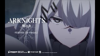 Arknights TV Animation PERISH IN FROST Episode 16 Preview [upl. by Amy]