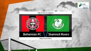 Highlights Bohemian FC v Shamrock Rovers [upl. by Asreht732]