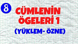 8Sınıf Türkçe  Cümlenin Ögeleri  Cümlenin Ögeleri Konu Anlatımı  Yüklem Nasıl Bulunur [upl. by Ymmot919]