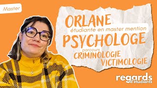 Master mention psychologie parcours criminologievictimologie  Orlane  Regards dÉtudiants [upl. by Lundquist]