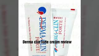 Derma clin forte cream review [upl. by Subir425]