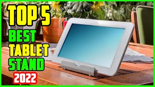 TOP 5 Best Tablet Stand on Amazon 2023 [upl. by Essilevi]