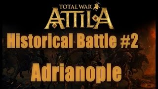 Total War Attila Historical Battle of Adrianople  Legendary [upl. by Mcgruter474]