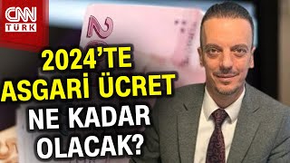 2024te Asgari Ücret Zammı Ne Kadar Olacak İşte Olası senaryolar Haber [upl. by Mcnelly]