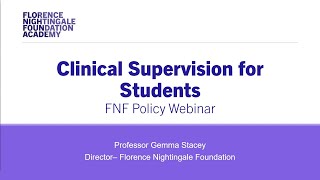 FNF Policy Webinar Clinical Supervision for Students [upl. by Etnemelc]