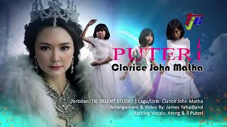 PUTERI  CLARICE JOHN MATHA  OFFICIAL MV VOCAL [upl. by Hicks]