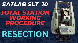 Satlab SLT10 total station Full Working Procedure I Resection in Satlab SLT10 Total Station PART 3 [upl. by Lillith]