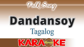 Dandansoy  Folk Song TAGALOG Karaoke  Cover [upl. by Apfelstadt]